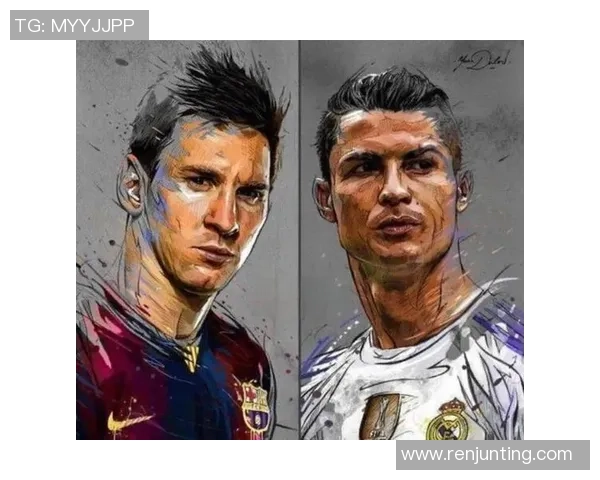 从梅西到C罗盘点全球足球巨星的传奇故事与辉煌成就